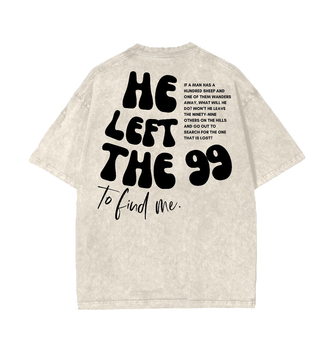 He Left the 99 Tee